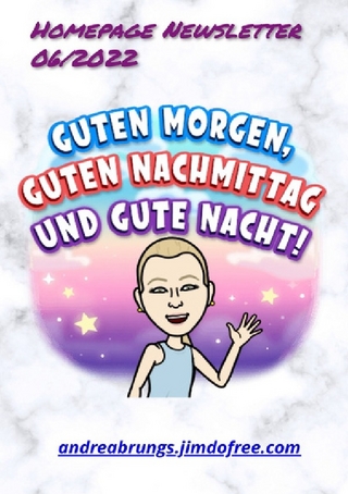 andreabrungs.jimdofree.com Newsletter 2022 / Newsletter 06/2022