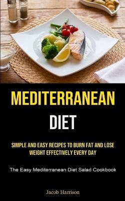 Mediterranean Diet - Jacob Harrison
