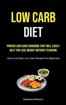 Low Carb Diet - Johannes Schwarz