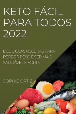 Keto Fácil Para Todos 2022