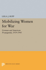 Mobilizing Women for War - Leila J. Rupp