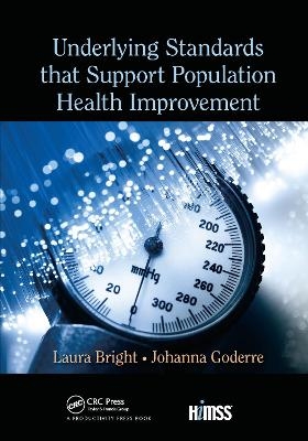 Underlying Standards that Support Population Health Improvement - 