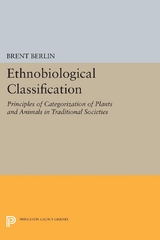 Ethnobiological Classification - Brent Berlin