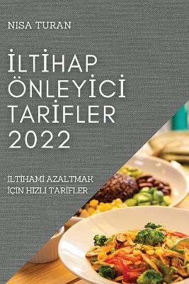 İltİhap &Ouml;nleyİcİ Tarİfler 2022 - Nisa Turan