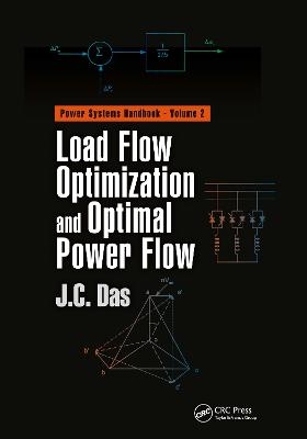 Load Flow Optimization and Optimal Power Flow - J. C. Das