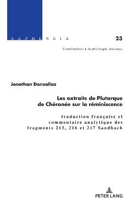 Les extraits de Plutarque de Ch&eacute;ron&eacute;e sur la r&eacute;miniscence - Jonathan Donzallaz