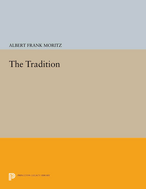 The Tradition - Albert Frank Moritz