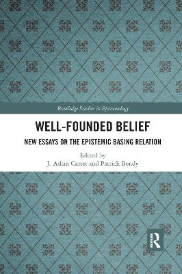 Well-Founded Belief