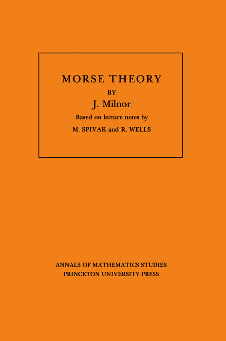 Morse Theory - John Milnor