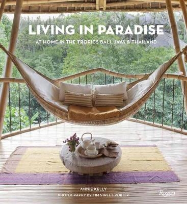 Living in Paradise - Annie Kelly, Tim Street-Porter
