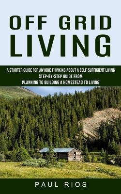 Off Grid Living