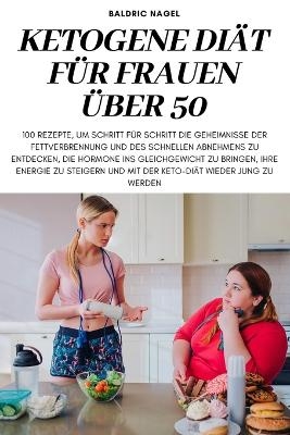 Ketogene Diät Für Frauen Über 50