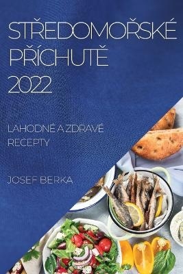 StŘedomoŘské PŘíchutĚ 2022