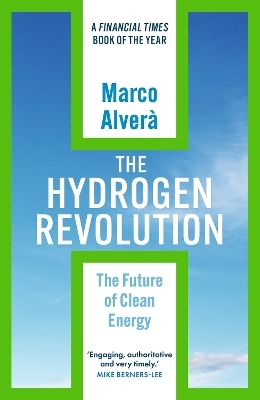 The Hydrogen Revolution - Marco Alver&agrave;