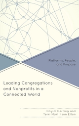Leading Congregations and Nonprofits in a Connected World -  Terri Martinson Elton,  Hayim Herring