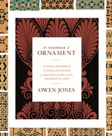 The Grammar of Ornament - Owen Jones