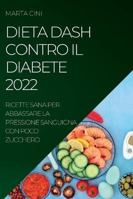 Dieta Dash Contro Il Diabete 2022