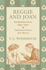 Reggie and Joan - P. G. Wodehouse