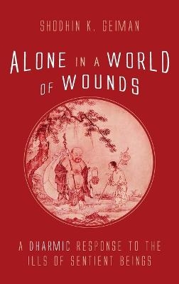 Alone in a World of Wounds