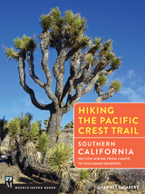 Hiking the Pacific Crest Trail: Southern California - Shawnt&eacute; Salabert