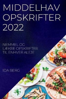 Middelhav Opskrifter 2022 - Ida Berg