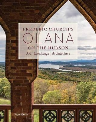 Frederic Church's Olana on the Hudson - Larry Lederman