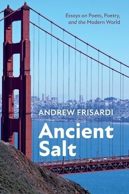 Ancient Salt - Andrew Frisardi