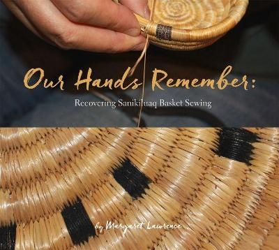 Our Hands Remember - Margaret Lawrence