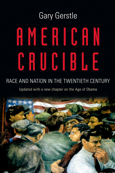 American Crucible - Gary Gerstle