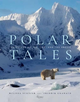 Polar Tales - Fredrik Granath, Melissa Schafer