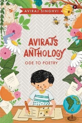 Aviraj's Anthology -  Aviraj Singhvi