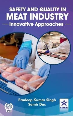 Safety and Quality in Meat Industry - 