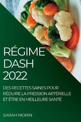 R&eacute;gime Dash 2022 - Sarah Morin
