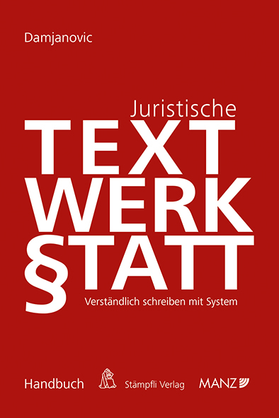 Juristische Textwerkstatt Verst&auml;ndlich Schreiben mit System - Daniel Damjanovic