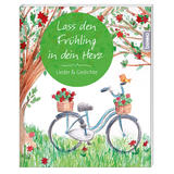 Lass den Frühling in dein Herz - 
