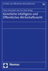 K&uuml;nstliche Intelligenz und &Ouml;ffentliches Wirtschaftsrecht - 
