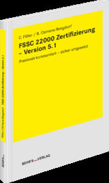 FSSC 22000 Zertifizierung - Version 5.1 - Christine Fl&ouml;ter, Birke Clemens-Rengstorf