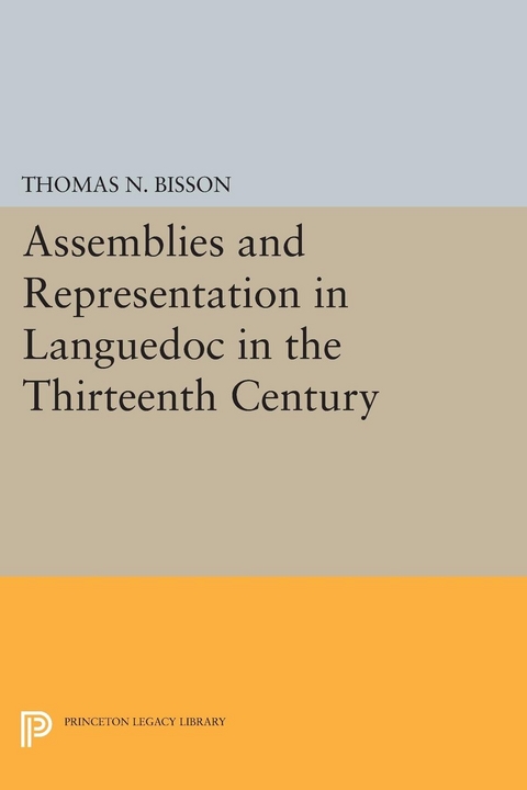 Assemblies and Representation in Languedoc in the Thirteenth Century - Thomas N. Bisson