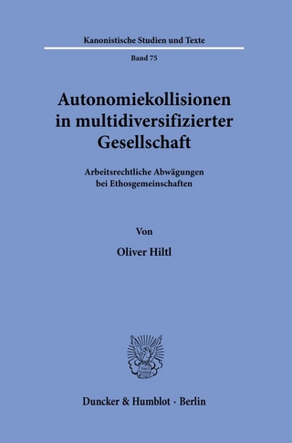 Autonomiekollisionen in multidiversifizierter Gesellschaft.