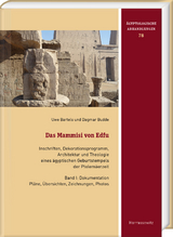 Das Mammisi von Edfu. Inschriften, Dekorationsprogramm, Architektur und Theologie eines &auml;gyptischen Geburtstempels der Ptolem&auml;erzeit - Uwe Bartels, Dagmar Budde