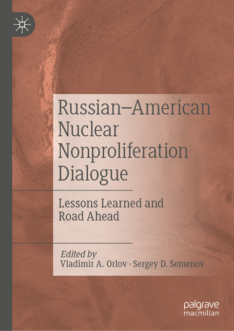 Russian&ndash;American Nuclear Nonproliferation Dialogue - 