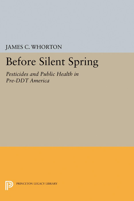 Before Silent Spring - James C. Whorton