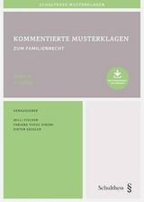 Kommentierte Musterklagen / Kommentierte Musterklagen zum Familienrecht - 