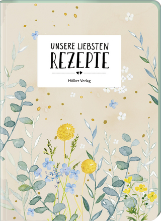 Unsere liebsten Rezepte