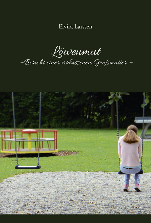 L&ouml;wenmut - Elvira Larssen