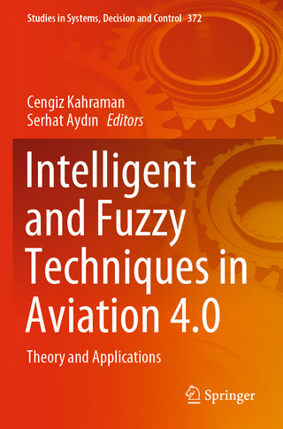 Intelligent and Fuzzy Techniques in Aviation 4.0
