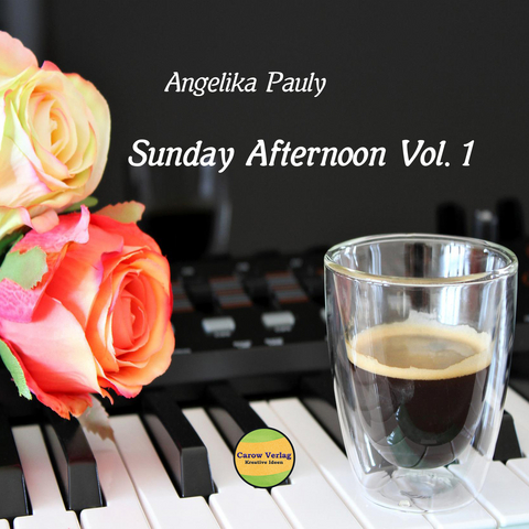 Sunday Afternoon Vol. 1 - Angelika Pauly