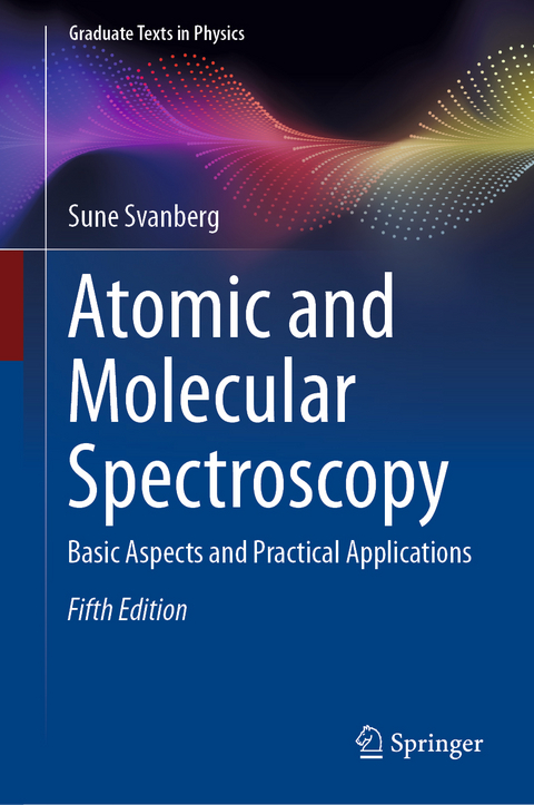 Atomic and Molecular Spectroscopy - Sune Svanberg