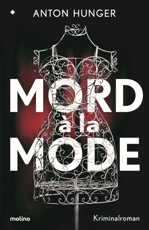 Mord &agrave; la Mode - Anton Hunger