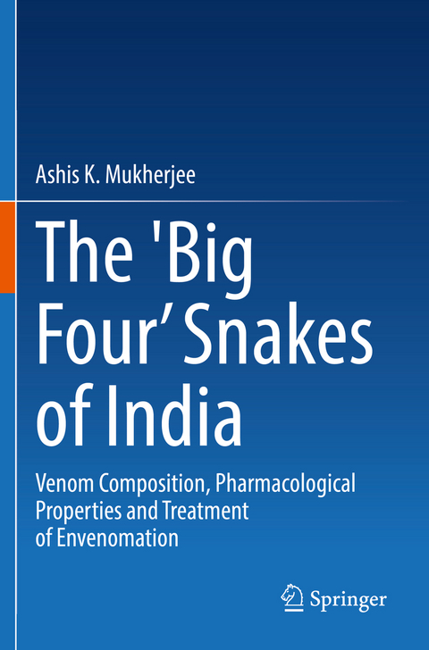 The 'Big Four&rsquo; Snakes of India - Ashis K. Mukherjee